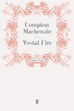 Vestal Fire af Compton Mackenzie