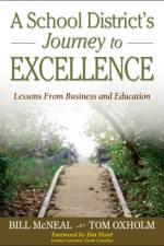 A School District’s Journey to Excellence af William R. McNeal