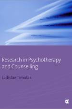 Research in Psychotherapy and Counselling af Dr. Laco Timulak