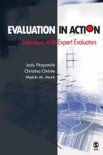 Evaluation in Action af Jody L. Fitzpatrick