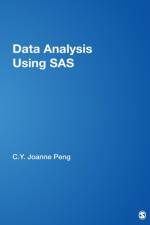 Data Analysis Using SAS af Chao-Ying Joanne Peng