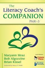 The Literacy Coach’s Companion, PreK–3