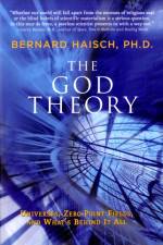 God Theory af Bernard (Bernard Haisch) Haisch