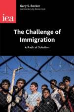 Challenge of Immigration af Gary S. Becker