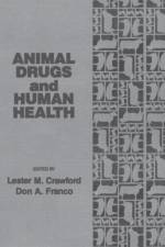 Animal Drugs and Human Health af Lester M. (Georgetown University Crawford