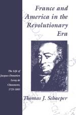 France and America in the Revolutionary Era af Thomas J. Schaeper