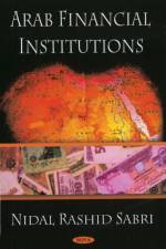 Arab Financial Institutions af Nidal Rashid Sabri