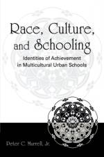 Race, Culture, and Schooling af Jr. Murrell