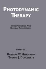 Photodynamic Therapy af Barbara W. Henderson