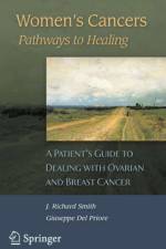 Women's Cancers: Pathways to Healing af Giuseppe Del Priore