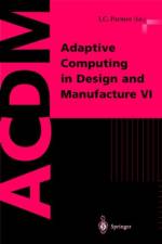Adaptive Computing in Design and Manufacture VI af I.C. Parmee