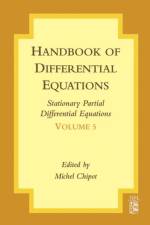 Handbook of Differential Equations: Stationary Partial Differential Equations af Michel (University of Zurich Chipot