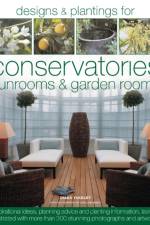 Designs and Plantings for Conservatories, Sunrooms and Garden Rooms af Diana Yakeley