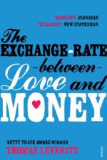 The Exchange-rate Between Love and Money af Thomas Leveritt