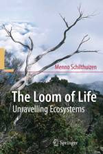 Loom of Life af Menno Schilthuizen