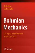 Bohmian Mechanics af Detlef Durr