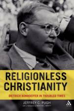 Religionless Christianity af Dr. Jeffrey C. Pugh