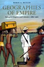 Geographies of Empire af Robin A. Butlin