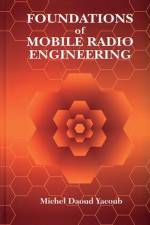 Foundations of Mobile Radio Engineering af Michel Daoud Yacoub