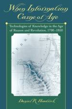 When Information Came of Age af Daniel R. (Professor of Social Science and History Headrick