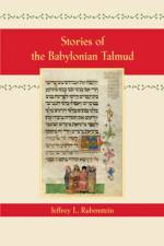 Stories of the Babylonian Talmud af Jeffrey L. (New York University) Rubenstein