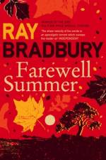 Farewell Summer af Ray Bradbury