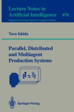Parallel, Distributed and Multiagent Production Systems af Japan) Ishida