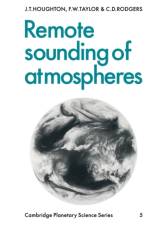 Remote Sounding of Atmospheres af J. T. Houghton