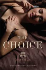 The Choice af Monica Belle