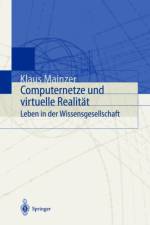Computernetze Und Virtuelle Realitat af Klaus (Technische Univ Munchen Germany) Mainzer