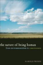 The Nature of Being Human af Harold Fromm