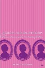 Reading the Bronte Body af Beth Torgerson