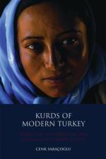 Kurds of Modern Turkey af Cenk Saracoglu
