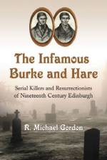 The Infamous Burke and Hare af R. Michael Gordon