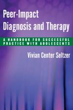 Peer-Impact Diagnosis and Therapy af Vivian Center Seltzer