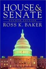House and Senate af Ross K. (Rutgers University) Baker