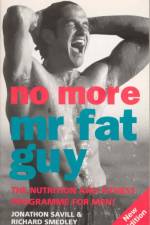 No More Mr Fat Guy af Jonathan Savill