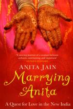 Marrying Anita af Anita Jain