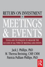 Return on Investment in Meetings & Events af M. Theresa Breining