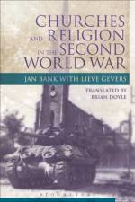 Churches and Religion in the Second World War