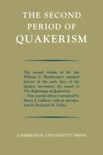 The Second Period of Quakerism af William C. Braithwaite