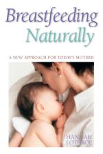 Breastfeeding Naturally af Hannah Lothrop