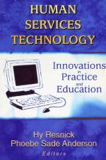 Human Services Technology af Hy Resnick