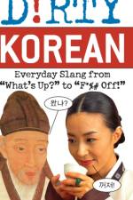 Dirty Korean af Haewon Geebi Baek