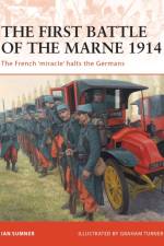 The First Battle of the Marne 1914 af Ian Sumner