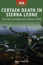 Certain Death in Sierra Leone af Will Fowler
