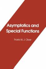 Asymptotics and Special Functions af Frank Olver