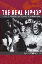 The Real Hiphop af Marcyliena Morgan