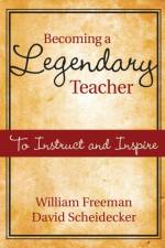 Becoming a Legendary Teacher