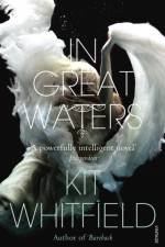 In Great Waters af Kit Whitfield